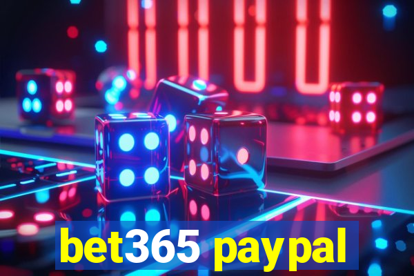 bet365 paypal